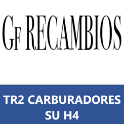 TR2 CARBURADORES SU H4